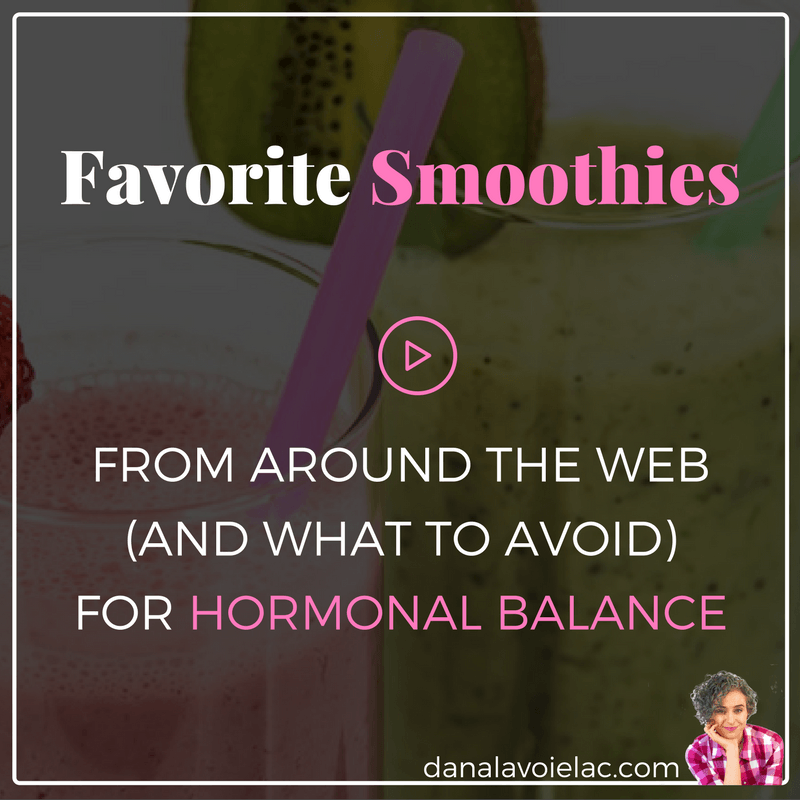 Smoothies from around the web which are best for menopause? Dana
