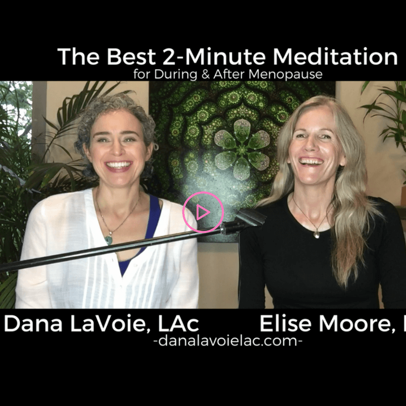 the best 2 minute meditation duraing and after menopause with Elise Moore