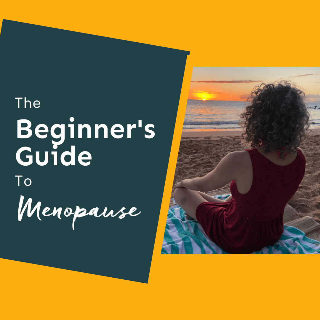 beginners guide to menopause