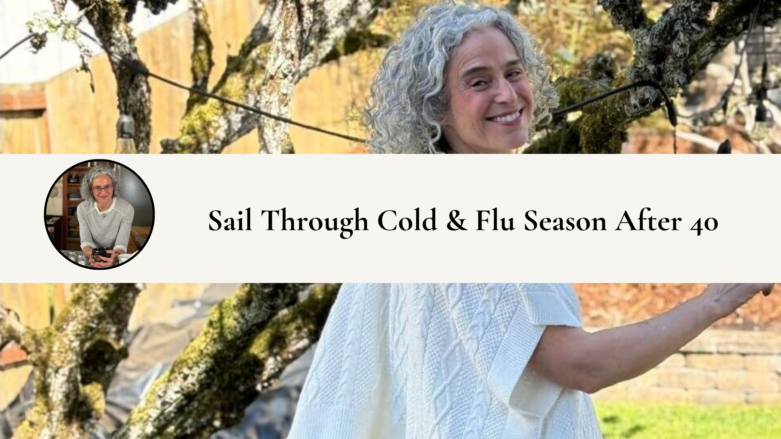 sail through cold and flu season after 40